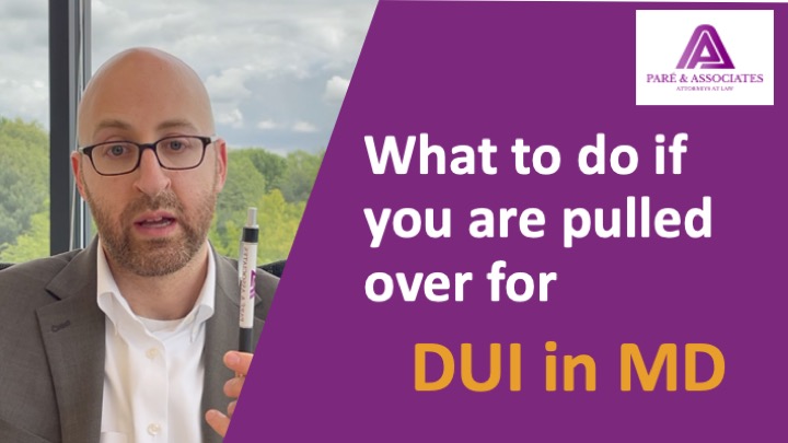 What to do if you are pulled over for DUI in MD